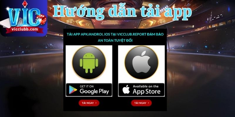 Hướng dẫn tải app VicClub về điện thoại trong 2 phút