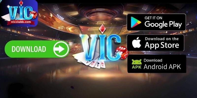 Các bước tải app Vicclub cho từng hệ điều hành chi tiết