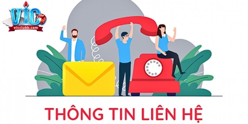 Giới thiệu sơ lược về kênh liên hệ vicclub