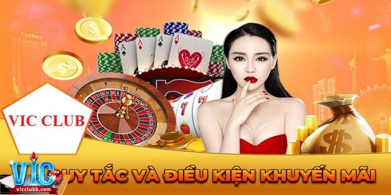 Điều kiện để tham gia chương trình khuyến mãi Vicclub