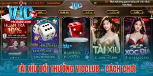 Tài Xỉu Đổi Thưởng Vicclub - Hướng Dẫn Cách Chơi Chuẩn 2025